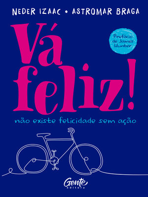 cover image of Vá feliz!
